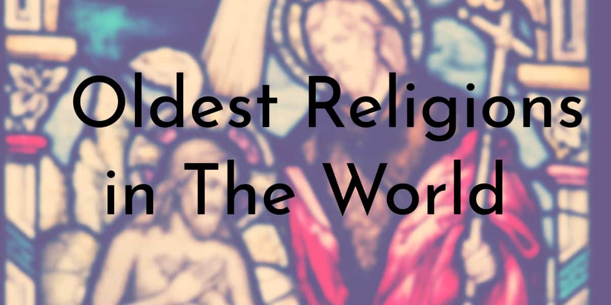 Oldest Religions In The World 